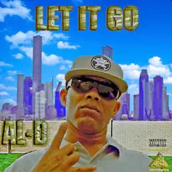 Let It Go - Single by Al-D album reviews, ratings, credits