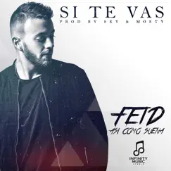 Si Te Vas - Single by Feid album reviews, ratings, credits