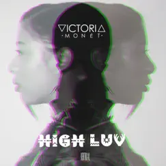 High Luv - Single by Victoria Monét album reviews, ratings, credits