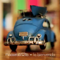 La Bienvenida - Single by Masseratti 2lts album reviews, ratings, credits