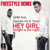 Hey Girl Tonight Is the Night (Freestyle Remix) [feat. Daniele Vit & Terro] - Single album lyrics, reviews, download