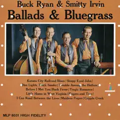 Ballads & Bluegrass by Buck Ryan & Smitty Irvin album reviews, ratings, credits