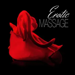 Erotic Massage – Music for Shiatsu Massage, Make Love, Date Night, Romantic Dinner, Sensual Music for Lovers, Sexy Music, Spa & Reiki, Sex Music by Erotic Music Zone album reviews, ratings, credits