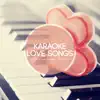 Karaoke Love Songs album lyrics, reviews, download