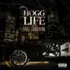 Hogg Life, Vol. 2: Still Surviving album lyrics, reviews, download