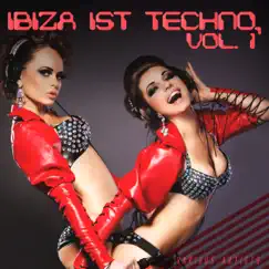 Ibiza ist Techno, Vol. 1 by Various Artists album reviews, ratings, credits