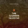 The Savannah Sessions album lyrics, reviews, download