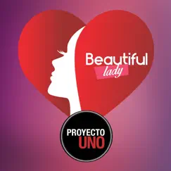 Beautiful Lady - Single by Proyecto Uno album reviews, ratings, credits