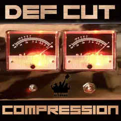 Compression - Single by Def Cut album reviews, ratings, credits