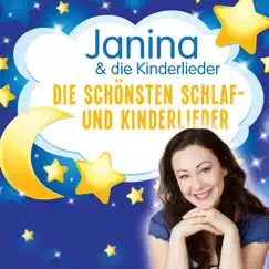 Die schönsten Schlaf- und Kinderlieder by Janina album reviews, ratings, credits