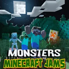 Monsters - Single by Minecraft Jams album reviews, ratings, credits