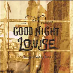 Straight Razor Days - EP by Good Night Louise album reviews, ratings, credits