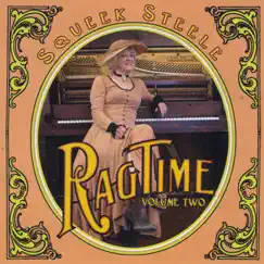 Ragtime, Vol. 2 by Squeek Steele album reviews, ratings, credits