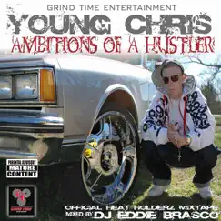 Ambitions of a Hustler by Young Chris album reviews, ratings, credits