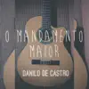 O Mandamento Maior - Single album lyrics, reviews, download