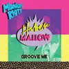 Groove Me album lyrics, reviews, download