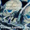 Scott Joplin: Reflection Rag (Orchestral) - Single album lyrics, reviews, download