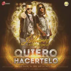 Quiero Hacertelo (feat. Tego Calderón) Song Lyrics