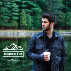 Wonderland by Rob Murdock album reviews, ratings, credits