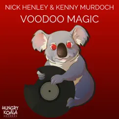 Voodoo Magic - Single by Nick Henley & Kenny Murdoch album reviews, ratings, credits