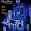 Big Joe's Place - Single album lyrics, reviews, download