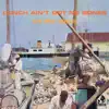 Conch Ain't Got No Bones and Other Calypsos (Remastered) album lyrics, reviews, download