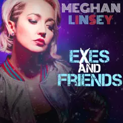 Exes and Friends Song Lyrics
