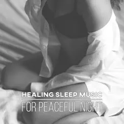 Healing Sleep Music for Peaceful Night: Natural New Age Hypnosis for Deep Slumber, Soothing Zen Track, Bedtime Rituals with Calming Music by Deep Sleep Music Academy album reviews, ratings, credits