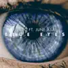 Blue Eyes (feat. June Asai) - Single album lyrics, reviews, download
