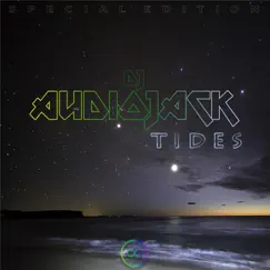 Tides - Single by Dj Audiojack album reviews, ratings, credits