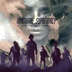 Into the Night World by Machinae Supremacy album reviews, ratings, credits