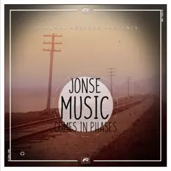 Music Comes in Phases - Single by Jonse album reviews, ratings, credits