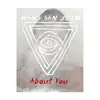 About You - Single (Single) album lyrics, reviews, download