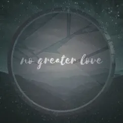 No Greater Love Song Lyrics