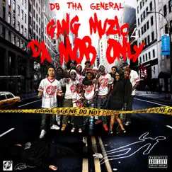 Gang Muzic 4 da Mob Only by DB THA GENERAL & Sun Tzu album reviews, ratings, credits