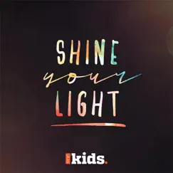 Shine Your Light Song Lyrics