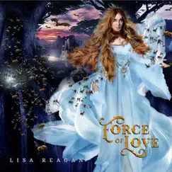 Force of Love by Lisa Reagan album reviews, ratings, credits