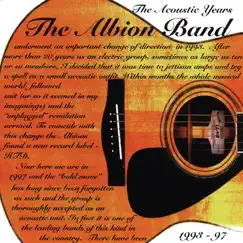 The Acoustic Years (1993-1997) by The Albion Band album reviews, ratings, credits