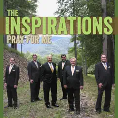 Pray for Me by The Inspirations album reviews, ratings, credits