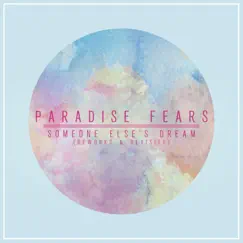 Someone Else's Dream by Paradise Fears album reviews, ratings, credits