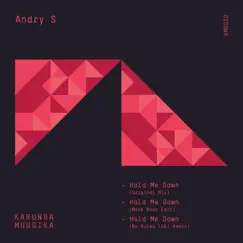 Hold Me Down - Single by Andry S. album reviews, ratings, credits