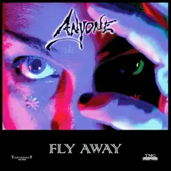 Fly Away - Single by Anyone album reviews, ratings, credits