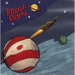 Planet Riders by The Planet Riders album reviews, ratings, credits