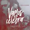 Vamos a Celebrar (with Travy Joe & T-Bone) - Single album lyrics, reviews, download