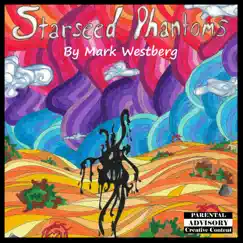 Starseed Phantoms - EP by Mark Westberg album reviews, ratings, credits