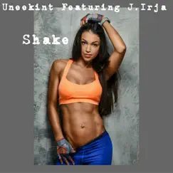 Shake (feat. J.Irja) [Moniestien C Drop Dub Mix] Song Lyrics
