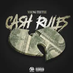 Cash Rules - Single by Young TeeTee album reviews, ratings, credits
