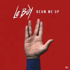 Beam Me Up - Single by Le Boy album reviews, ratings, credits