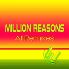 Million Reasons (Extended Mix) Song Lyrics