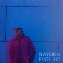 Panta Ray by Ray-Lika album reviews, ratings, credits